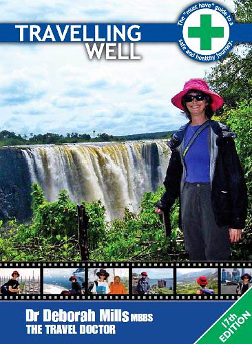 Travelling Well by Dr Deb Mills now in its 18th edition 17th edition is shown.